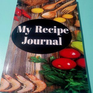 My Recipe Writing Journal, 150 Pages Paperback